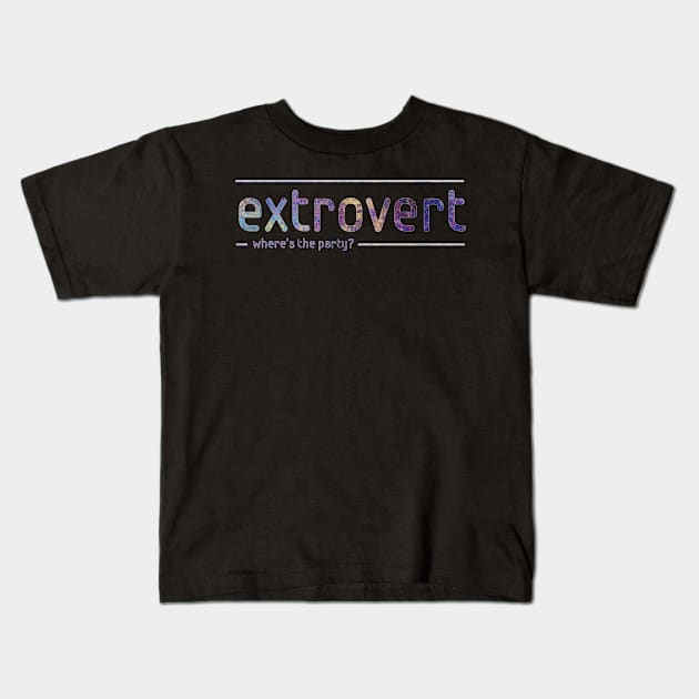 Extrovert - where's the party? Kids T-Shirt by PurplePeacock